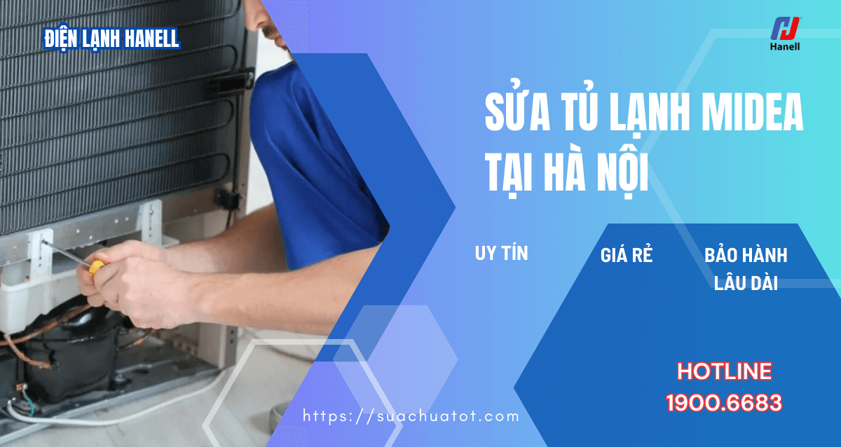 Bảng giá sửa tủ lạnh Midea tại nhà giá rẻ, uy tín