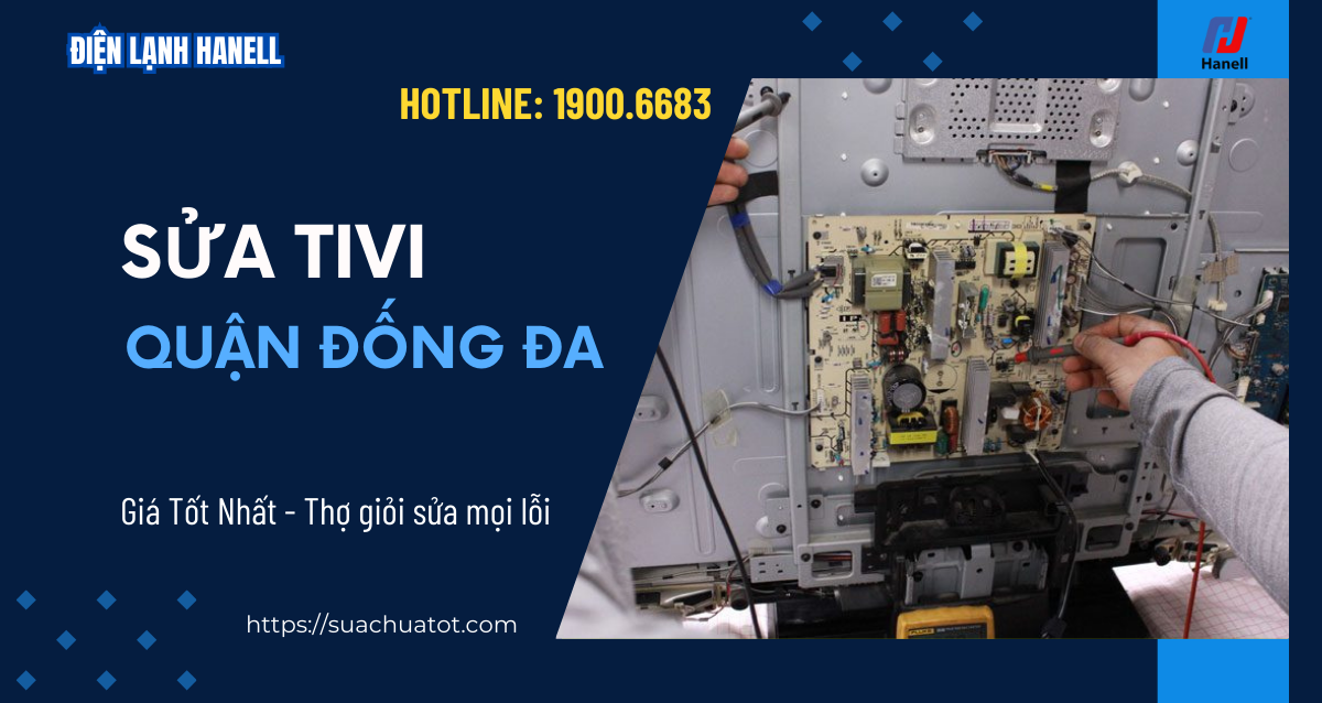 Dịch vụ sửa tivi Đống Đa nhanh chóng, giá rẻ, uy tín Dịch vụ sửa tivi Đống Đa nhanh chóng, giá rẻ, uy tín